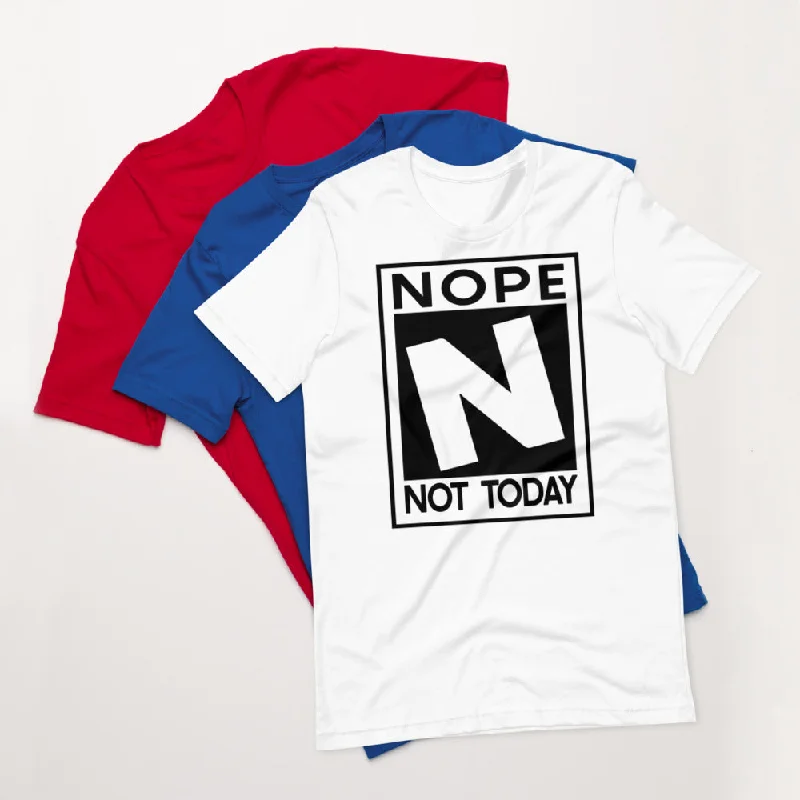 NOPE NOT TODAY Short-Sleeve Unisex T-Shirt Print Jacquard Patchwork