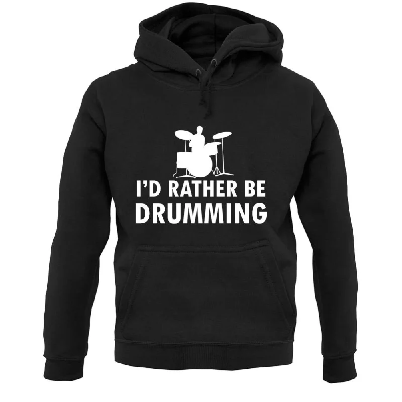 I'd Rather Be Drumming Unisex Hoodie Hoodie with Back Slit Movement Comfort