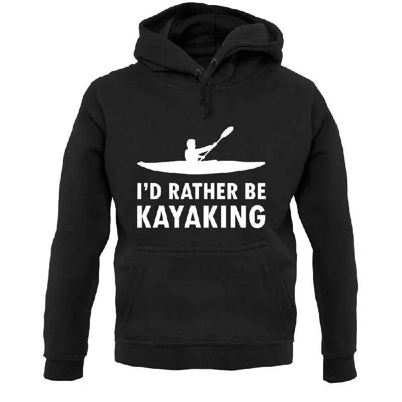 I'd Rather Be Kayaking Unisex Hoodie Hoodie with Hem Frayed Vintage Worn