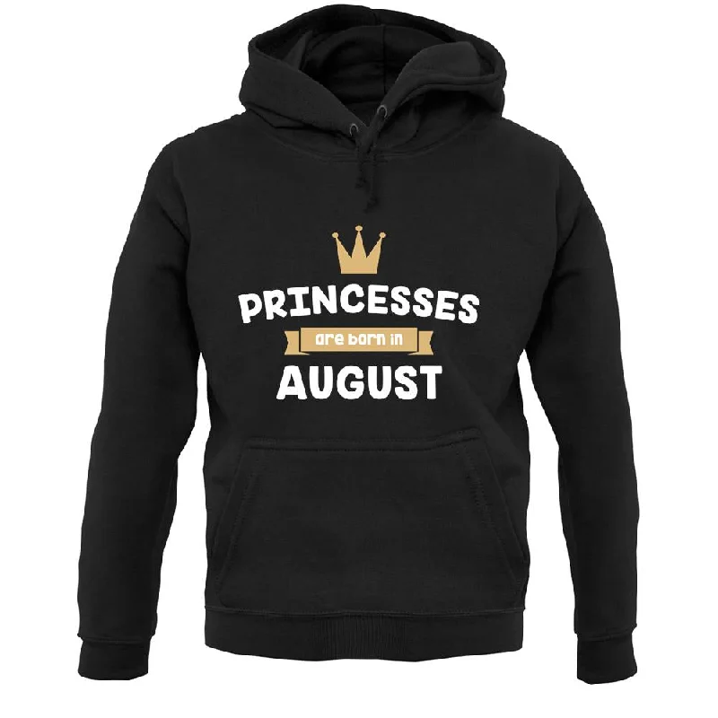 Princesses Are Born In August Unisex Hoodie Hoodie with Drop Shoulder Relaxed Streetwear